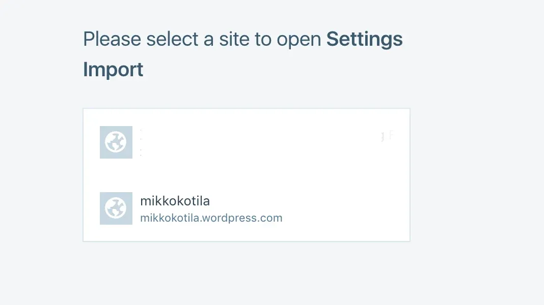 WordPress.com: “Please select a site to open Settings Import”, with the mikkokotila site